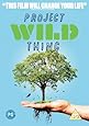 Project Wild Thing [DVD]
