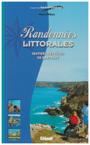 Download Randonnées littorales : Sentiers des côtes de Bretagne