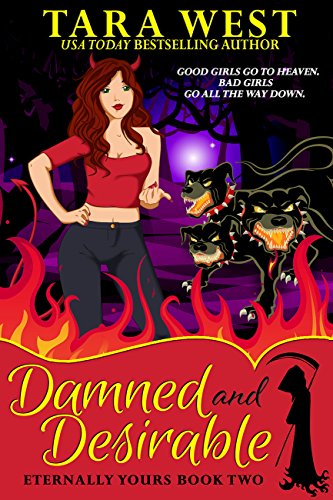 Damned and Desirable (Eternally Yours Book 2) (English Edition)