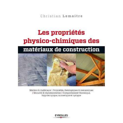 Les propriétés physico-chimiques des matériaux de construction