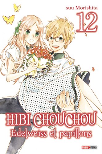 Hibi Chouchou - Edelweiss & Papillons — Tome 12