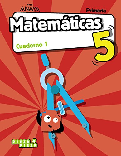 Matemáticas 5 Cuaderno 1 (Pieza a Pieza)