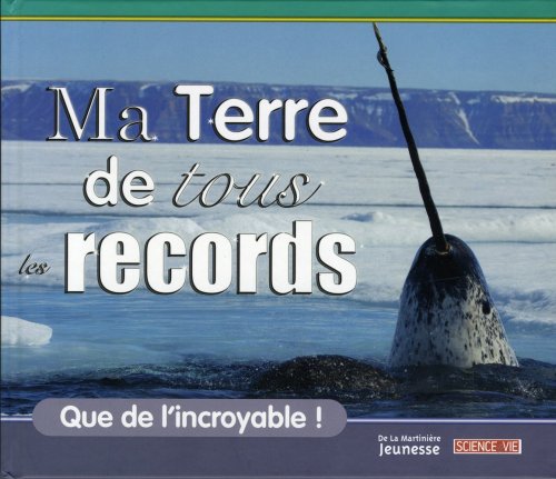 couverture de : Ma Terre de tous les records