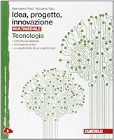 Idea, progetto, innovazione. Tecnologia-Disegno. Con espansione online. Per le Scuole medie