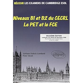 Le PET et le First certificate : réussir les examens de Cambridge