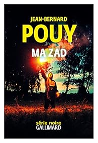 Ma Zad Jean Bernard Pouy Babelio