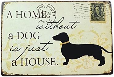 Seasofbeauty A HOME WITHOUT A DOG IS JUST A HOUSE Tin Sign Home Decor Wall Hanging Art Antique Imitation Metal Craft