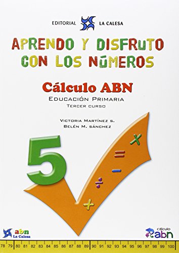 Aprendo Y Disfruto Con Los Números 5 Cálculo ABN: APRENDO Y DISFRUTO CON LOS NÚMEROS CÁLCULO ABN 5