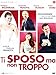 Ti Sposo Ma Non Troppo [Italia] [DVD]