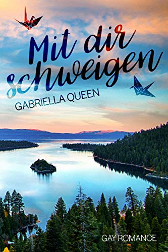 Mit dir schweigen: Gay Romance Mit dir schweigen: Gay Romance
