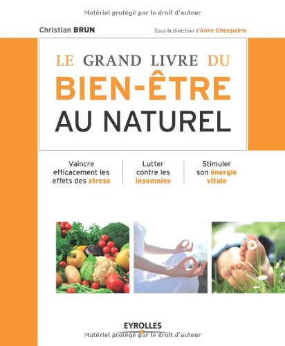 Le  grand livre du bien-être au naturel