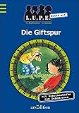 Cover zum Buch Die Giftspur: L:U:P:E: Deckt auf / Ba...