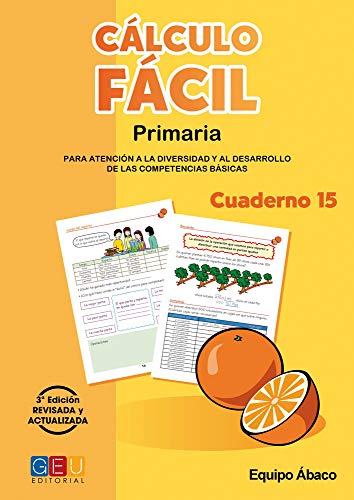 Cálculo fácil 5º primaria Cuaderno 15/ Editorial Geu/ mejora la capacidad de Cálculo/ Recomendado Como Apoyo/ con activi