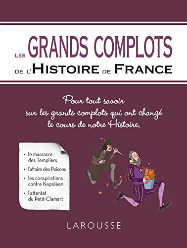 Les Grands complots de l'Histoire de France