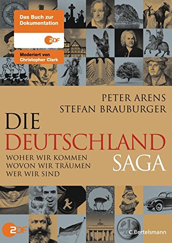 Download Die Deutschlandsaga: Woher wir kommen - Wovon wir träumen - Wer wir sind Download Die Deutschlandsaga: Woher wir kommen - Wovon wir träumen - Wer wir sind