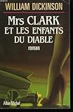 Mrs Clark et les enfants du diable