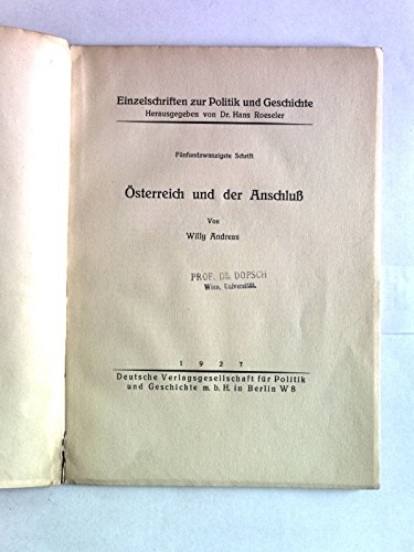 Einzelschriften zur Politik und Geschichte, 25. Schrift: Österreich und der Anschluß.