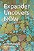 Produktbild Expander Uncovers NOW (New Frequency Fables, Band 5)