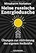 Meine russische Energiedusche: Übungen zur Aktivierung der eigenen Heilkräfte by Mirsakarim Norbekov, Felix Eder