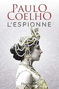 L'espionne par Paulo Coelho L'espionne par Coelho