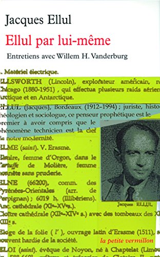 Book's Cover of Ellul par luimme  entretiens avec Willem H Vanderburg