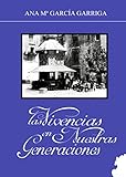 Image de Vivencias de nuestras generaciones