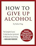 Image de How To Give Up Alcohol (English Edition)