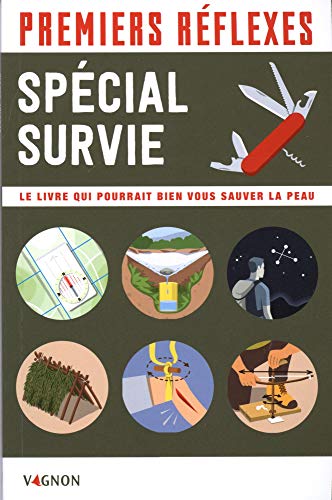 Survie : Le livre qui pourrait bien vous sauver la peau