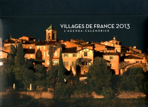 Download L'agenda-Calendrier Villages de France 2013 Download L'agenda-Calendrier Villages de France 2013