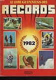 Le livre guinness des records 1982.