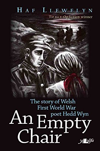 Download An Empty Chair: Story of Welsh First World War Poet Hedd Wyn, The