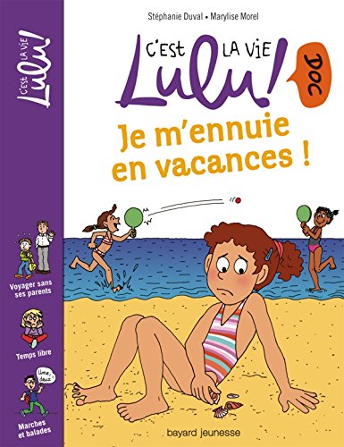 Je m'ennuie en vacances !. 12