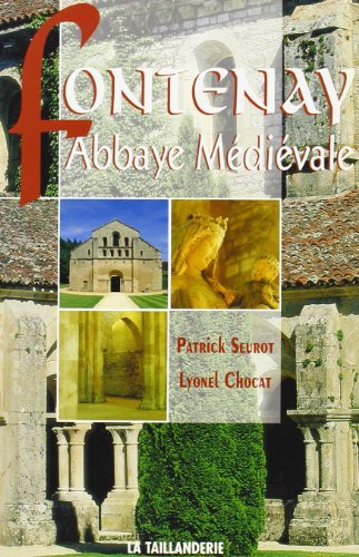 Fontenay, abbaye médiévale