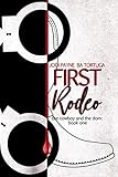First Rodeo (The Cowboy and the Dom Book 1) (English Edition) by Jodi Payne, BA Tortuga
