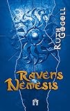 Image de Ravens Nemesis: Dritter und letzter Teil der Raven-Trilogie