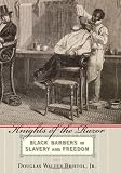 Image de Knights of the Razor: Black Barbers in Slavery and Freedom