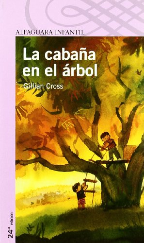 LA CABAÑA EN EL ARBOL (Proxima Parada 8 Años)
