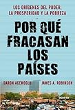 Image de Por qué fracasan los países: Los orígenes del poder, la prosperidad y la pobreza