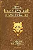 L'Épouvanteur, Tome 11 : Le pacte de Sliter