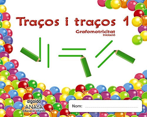 Traços i traços 1 Grafomotricitat Iniciaciò (Educación Infantil Algaida Grafomotricidad)