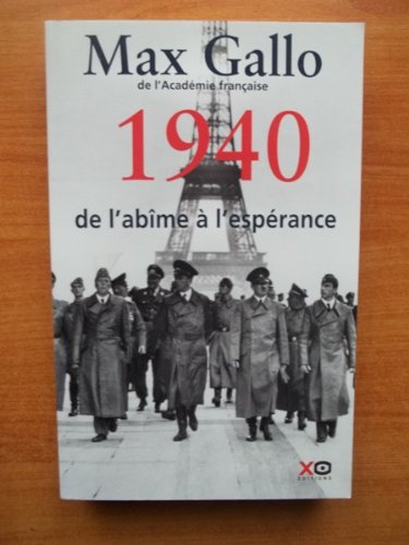 1940 De l'abîme à l'espérance
