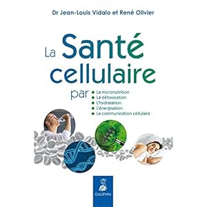 SANTE CELLULAIRE (LA) Livre en Ligne SANTE CELLULAIRE (LA) Livre en Ligne - Telecharger Ebook