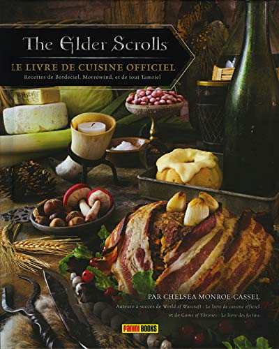 Télécharger The Elder Scrolls: Le livre de cuisine officiel Francais PDF