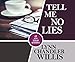 Produktbild TELL ME NO LIES              M (Ava Logan Mystery, Band 1)