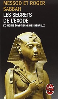Messod Sabbah les secrets de l´exode