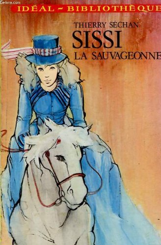 Sissi la sauvageonne