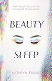 Beauty Sleep by Kathryn Evans