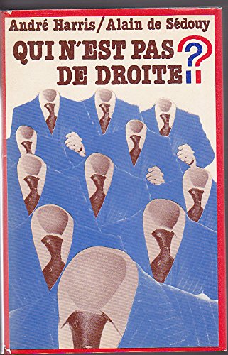 couverture de : QUI N'EST PAS DE DROITE?
