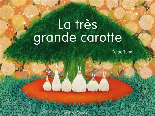 La  très grande carotte