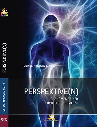 Download Perspektiven: Phänomene einer erweiterten Realität